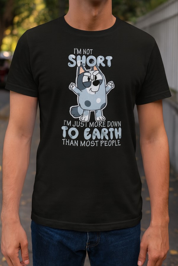 I'm Not Short I'm Just More Down To Earth Than Most People Shirt, Hoodie, Sweatshirt