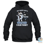 My shirt has a Muffin on it that makes it better than your shirt Bluey Muffin Hoodie